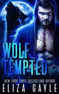 Cover: Wolf Tempted (Enigma Falls Fated Mates, #4) - Eliza Gayle