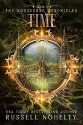 Cover: Time (The Godsverse Chronicles, #3) - Russell Nohelty