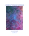Cover: Anthroposophy, Evil and Our Human Life - BOOKBABY