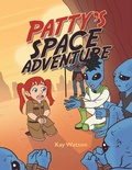Cover: Patty's Space Adventure - Xlibris Us