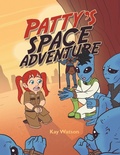 Cover: Patty's Space Adventure - Xlibris Corporation