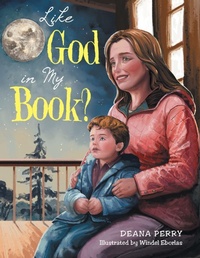 Enlarge image Cover: Like God in My Book? - WestBow Press