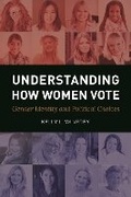 Cover: Understanding How Women Vote - Bloomsbury Academic USA