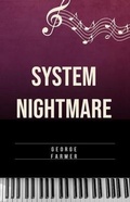 Cover: System nightmare - George Farmer
