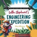 Cover: Ella Elephant's Engineering Expedition - Young Minds Publishing
