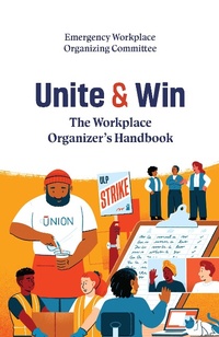 Abbildung von: Unite and Win - Haymarket Books