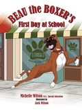 Cover: Beau the Boxer's First Day at School - Samandjac Publishing, LLC