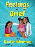 Cover: Feelings of Grief With Doctor Mommy - T.C.Pask