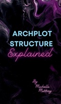 Cover: Archplot Structure Explained - Kmp Entertainment