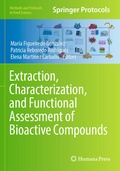 Cover: Extraction, Characterization, and Functional Assessment of Bioactive Compounds - Humana