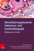 Cover: Mentalisierungsbasierte Inklusions- und Sonderp&auml;dagogik - Vandenhoeck & Ruprecht