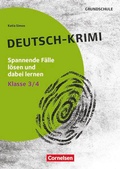 Cover: Lernkrimis f&uuml;r die Grundschule - Deutsch - Klasse 3/4 - Cornelsen P&auml;dagogik