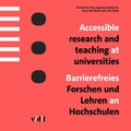 Cover: Accessible research and teaching at universities / Barrierefreies Forschen und Lehren an Hochschulen - vdf Hochschulverlag AG