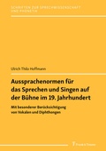 Cover: Aussprachenormen f&uuml;r das Sprechen und Singen auf der B&uuml;hne im 19. Jahrhundert - Frank & Timme