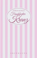 Cover: Frankfurter Kranz - BoD - Books on Demand