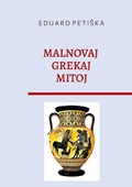 Cover: Malnovaj Grekaj Mitoj - BoD - Books on Demand