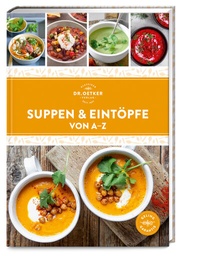 Abbildung von: Suppen & Eintöpfe von A-Z - Dr. Oetker - ein Verlag der Edel Verlagsgruppe