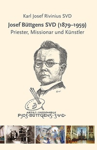 Abbildung von: Josef Büttgens SVD (1879-1959) - EOS Verlag