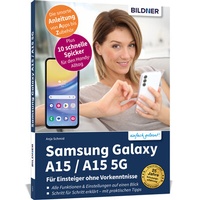 Abbildung von: Samsung Galaxy A15 / A15 5G - Für Einsteiger ohne Vorkenntnisse - BILDNER Verlag