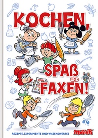 Enlarge image Cover: Kochen, Spaß und Faxen! - MOSAIK Steinchen f. Steinchen