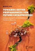 Cover: Towards Better Preparedness for Future Catastrophes - heiBOOKS