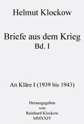 Cover: Briefe aus dem Krieg Band 1 - Leimeier, W