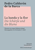Cover: La banda y la flor / Die Scha&uml;rpe und die Blume - Edition Reichenberger