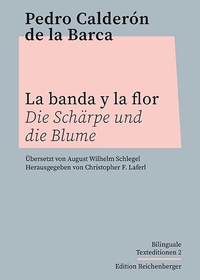 Abbildung von: La banda y la flor / Die Scha¨rpe und die Blume - Edition Reichenberger
