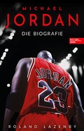 Cover: Michael Jordan. Die Biografie - Edel Sports - ein Verlag der Edel Verlagsgruppe