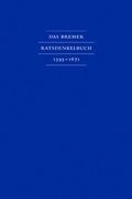 Cover: Das Bremer Ratsdenkelbuch 1395 - 1671 - Edition Falkenberg