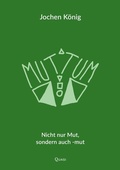 Cover: MUT|TUM - Quasi-Verlag in der Volker Homann Kultur&middot;Ventura