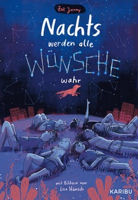 Abbildung von: Nachts werden alle Wünsche wahr - Karibu - ein Verlag der Edel Verlagsgruppe