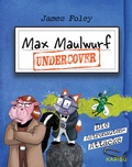 Cover: Max Maulwurf undercover (Band 2) - Die Astronauten-Attacke - Karibu - ein Verlag der Edel Verlagsgruppe