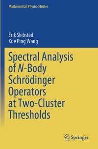 Enlarge image Cover: Spectral Analysis of N-Body Schrödinger Operators at Two-Cluster Thresholds - Springer