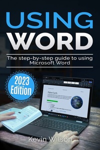 Abbildung von: Using Microsoft Word - 2023 Edition - Elluminet Press