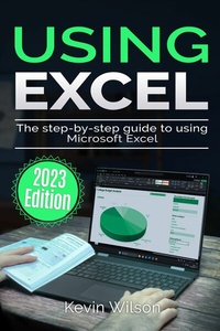 Abbildung von: Using Excel - 2023 Edition - Elluminet Press