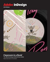 Abbildung von: Adobe InDesign Classroom in a Book 2024 Release - Addison Wesley