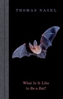 Cover: What Is It Like to Be a Bat? - OUP eBook