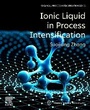 Cover: Ionic Liquid in Process Intensification - Elsevier