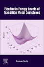 Cover: Electronic Energy Levels of Transition Metal Complexes - Elsevier