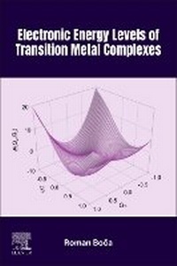 Enlarge image Cover: Electronic Energy Levels of Transition Metal Complexes - Elsevier