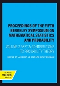 Enlarge image Cover: Proceedings of the Fifth Berkeley Symposium on Mathematical Statistics and Probability, Volume II, Part II - University of California Press