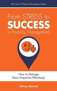 Abbildung von: From Stress to Success in Property Management - Distributed By Ingram Spark