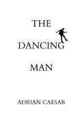 Cover: The Dancing Man - Recent Work Press