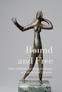 Enlarge image Cover: Bound and Free - Pontifical Institute of Mediaeval Studies,Canada