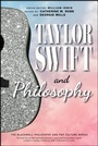 Cover: Taylor Swift and Philosophy - Wiley-Blackwell