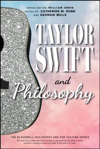 Enlarge image Cover: Taylor Swift and Philosophy - Wiley-Blackwell
