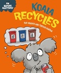 Cover: Koala Recycles - Franklin Watts