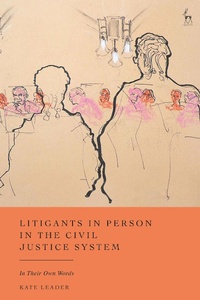 Abbildung von: Litigants in Person in the Civil Justice System - Hart Publishing