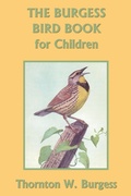 Cover: The Burgess Bird Book for Children (Color Edition) (Yesterday's Classics) - Yesterday's Classics
